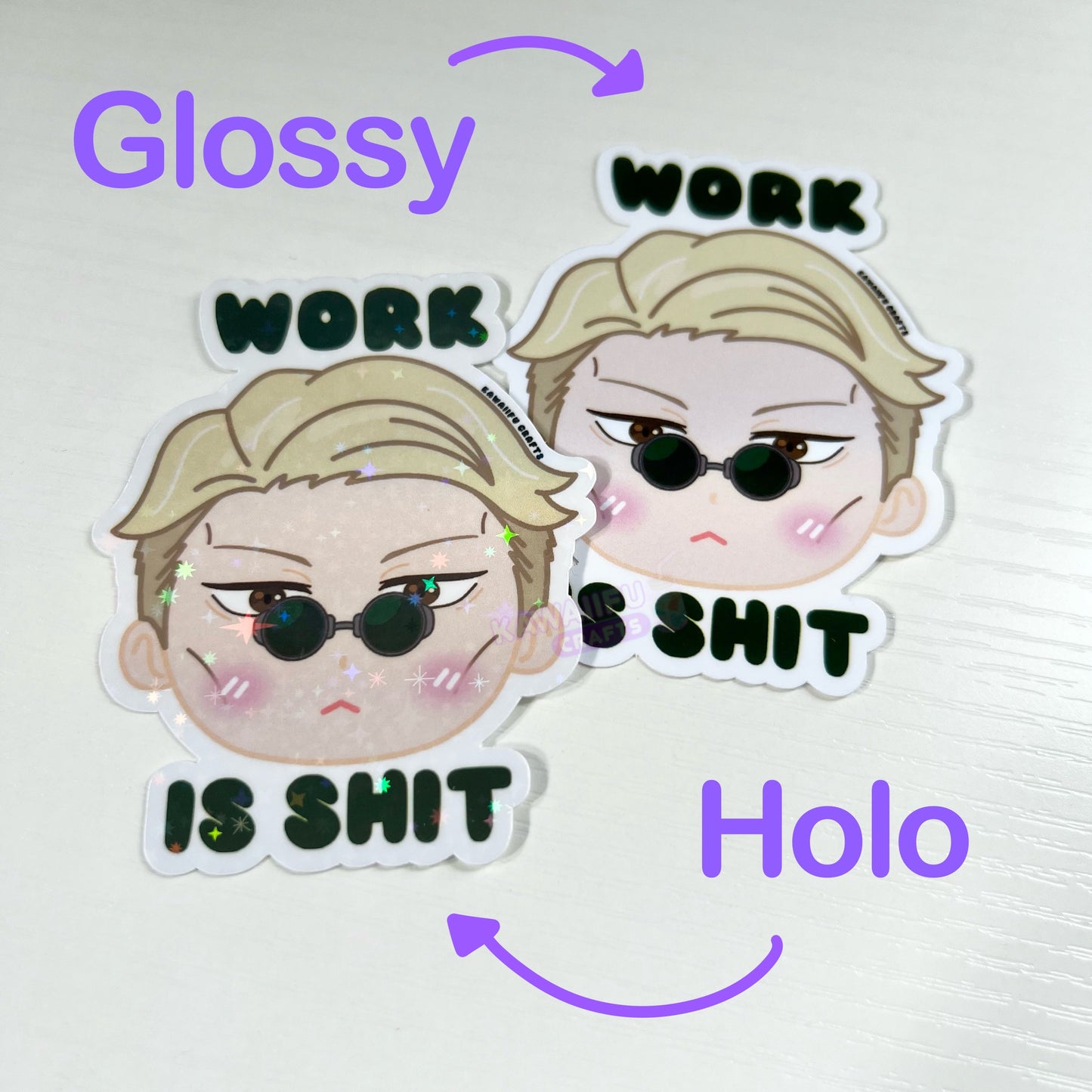 Work is Sh*t Sticker